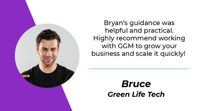 Testimonial from Bruce of Green Life Tech
