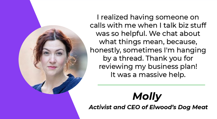 Testimonial from Molly, CEO of Elwood's Dog Meat